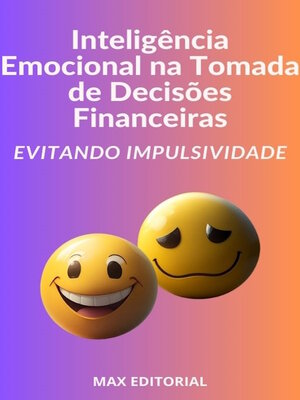 cover image of Inteligência Emocional na Tomada de Decisões Financeiras